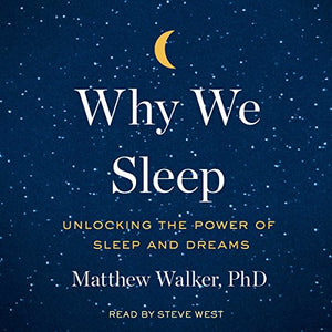 Book - Why We Sleep
